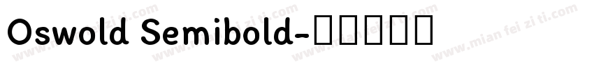Oswold Semibold字体转换